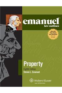 Emanuel Law Outlines: Property, 8th Edition