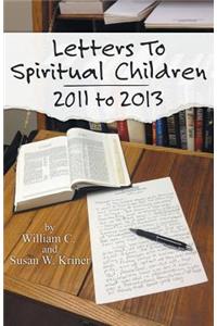 Letters to Spiritual Children: 2011-2103
