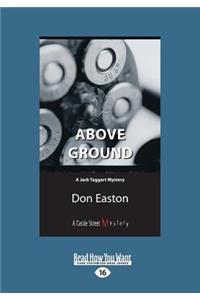 Above Ground