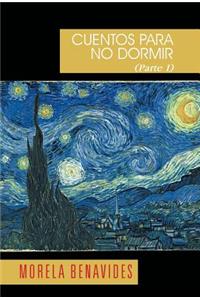 Cuentos Para No Dormir y DOS Poemas Parte I