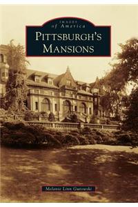 Pittsburgh's Mansions