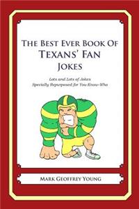 The Best Ever Book of Texans' Fan Jokes