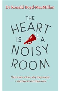 Heart Is a Noisy Room