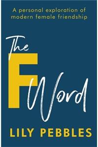 The F Word