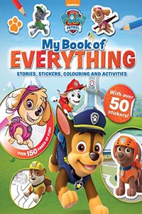 Nickelodeon Paw Patrol My Book of Everything