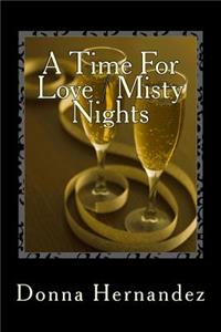 Time For Love / Misty Nights