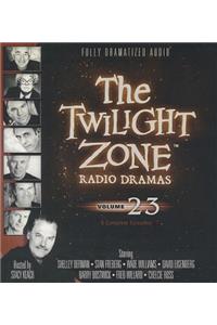The Twilight Zone Radio Dramas, Vol. 23