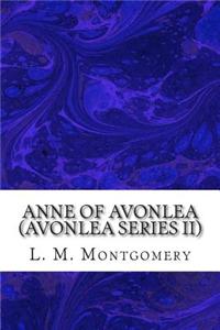 Anne of Avonlea (Avonlea Series II)