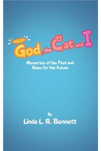 God, the Cat and I