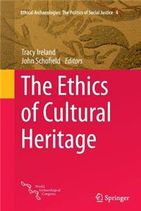 The Ethics of Cultural Heritage