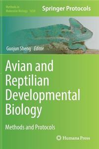Avian and Reptilian Developmental Biology