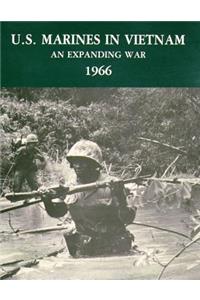 U.S. Marines in Vietnam: An Expanding War - 1966