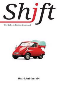 Shift - Tiny Tales to Lighten Your Load
