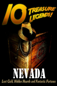 10 Treasure Legends! Nevada
