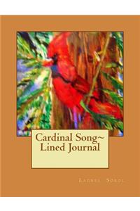 Cardinal Song Lined Journal