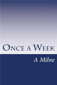 Once a Week