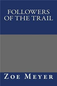 Followers of the Trail
