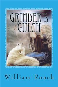 Grinder's Gulch