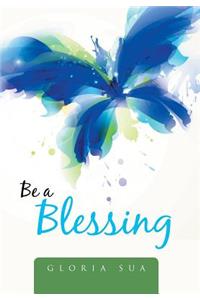 Be a Blessing