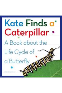 Kate Finds a Caterpillar