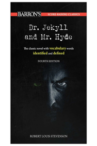 Score-Raising Classics: Dr. Jekyll and Mr. Hyde, Fourth Edition