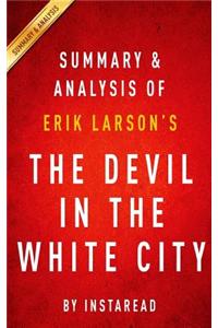 Summary & Analysis of Erik Larson's the Devil in the White City