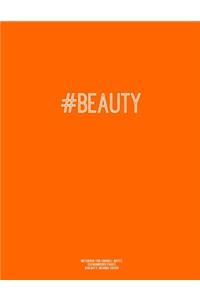 Notebook for Cornell Notes, 120 Numbered Pages, #BEAUTY, Orange Cover
