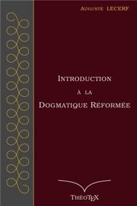 Introduction à la Dogmatique Réformée