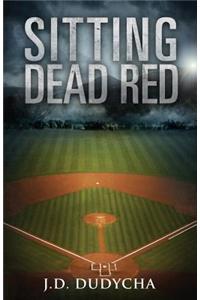 Sitting Dead Red