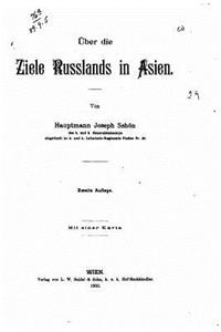 Über die Ziele Russlands in Asien