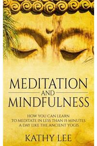 Meditation And Mindfulness