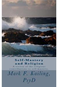 Self-Mastery and Religion