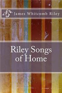 Riley Songs of Home