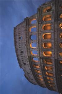 Roman Colosseum at Dusk in Rome Italy Journal