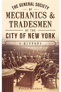 General Society of Mechanics & Tradesmen of the City of New York