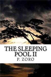 Sleeping Pool II