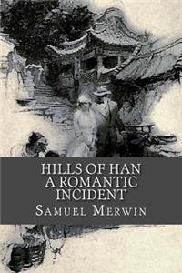Hills of Han - A Romantic Incident