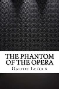 The Phantom of the Opera