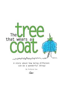 tree that wears a coat