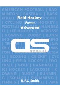 DS Performance - Strength & Conditioning Training Program for Field Hockey, Power, Advanced