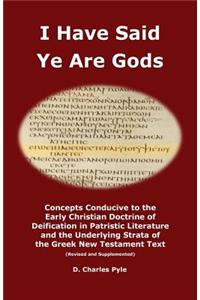 I Have Said Ye Are Gods