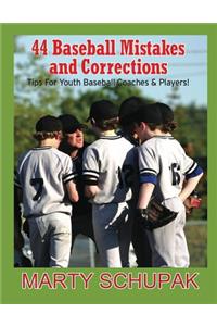 44 Baseball Mistakes & Corrections