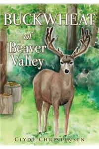 Buckwheat Of Beaver Valley