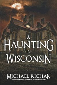 Haunting In Wisconsin