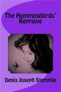 Hummingbirds' Reprieve