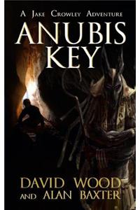 Anubis Key: A Jake Crowley Adventure