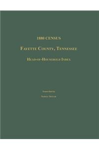 1880 Census, Fayette County, Tennessee. Head-Of-Household Index