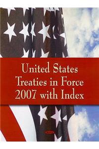 United States Treaties in Force 2007 with Index