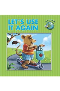 Let's Use It Again