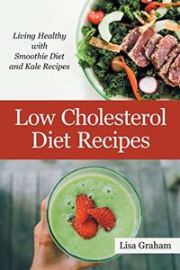 Low Cholesterol Diet Recipes
